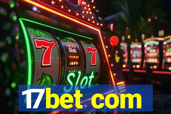 17bet com